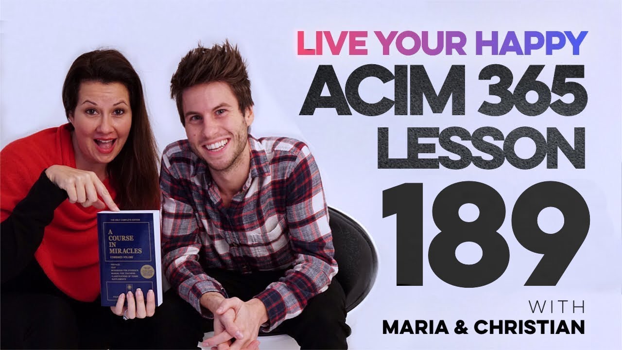 Maria Felipe on ACIM Lesson 189