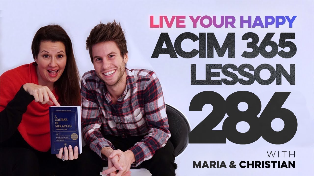 Maria Felipe on ACIM Lesson 286