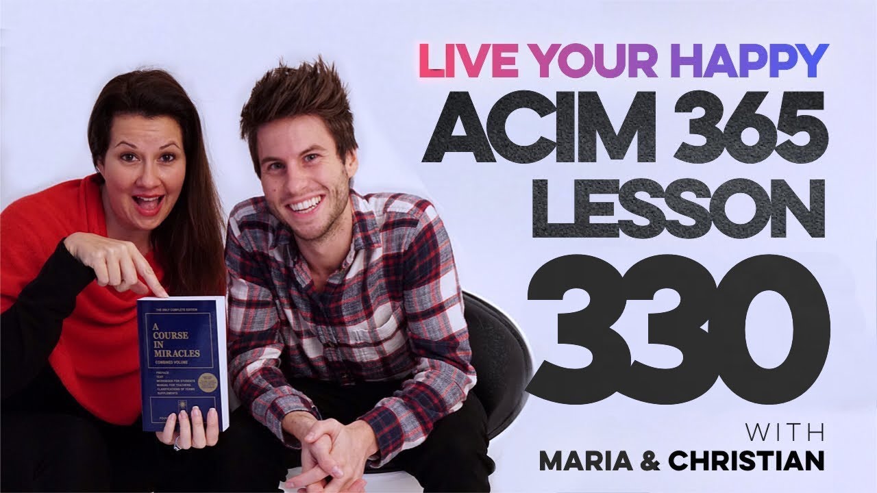 Maria Felipe on ACIM Lesson 330