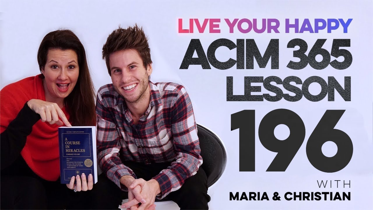 Maria Felipe on ACIM Lesson 196