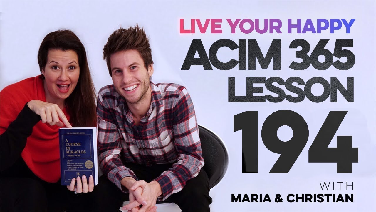 Maria Felipe on ACIM Lesson 194