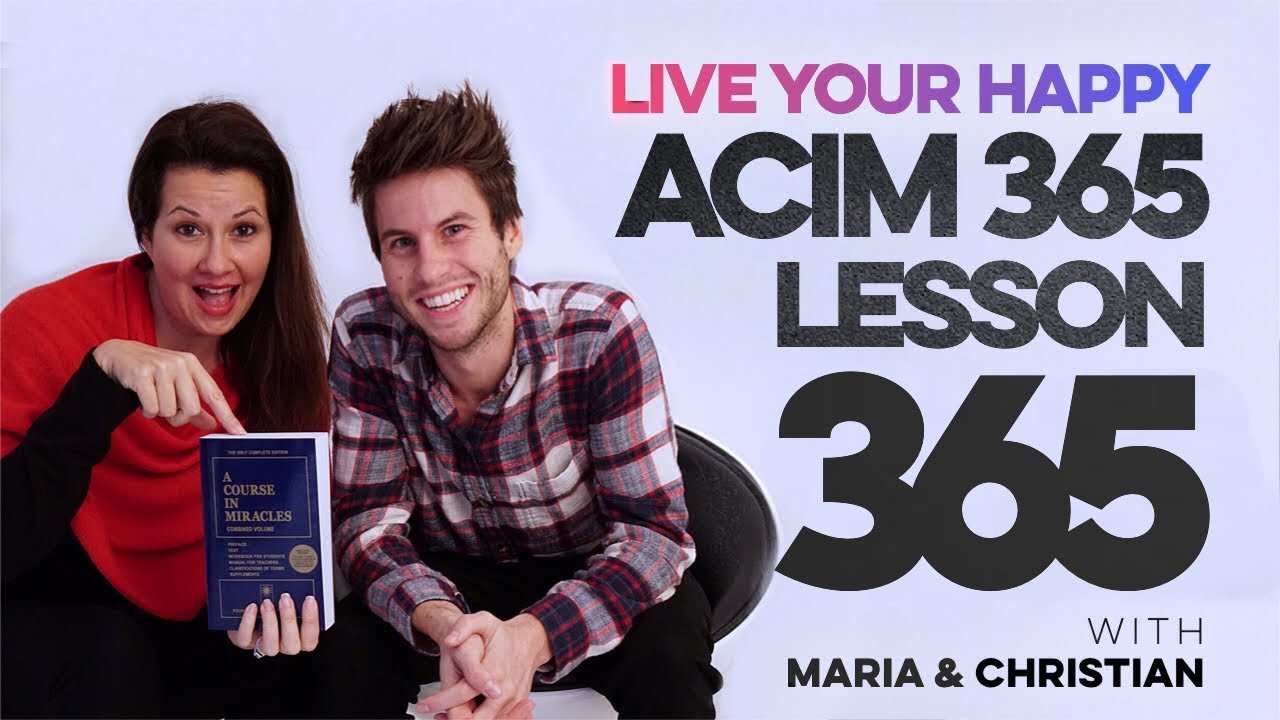 Maria Felipe on ACIM Lesson 365