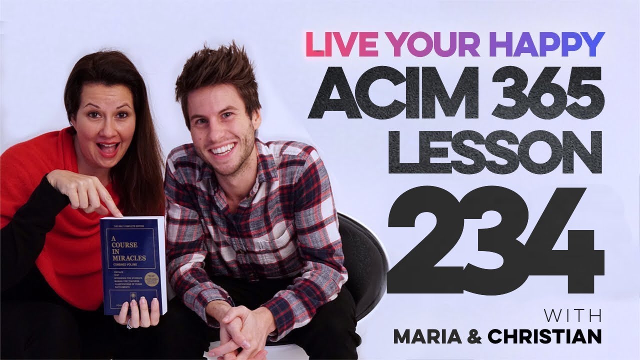 Maria Felipe on ACIM Lesson 234