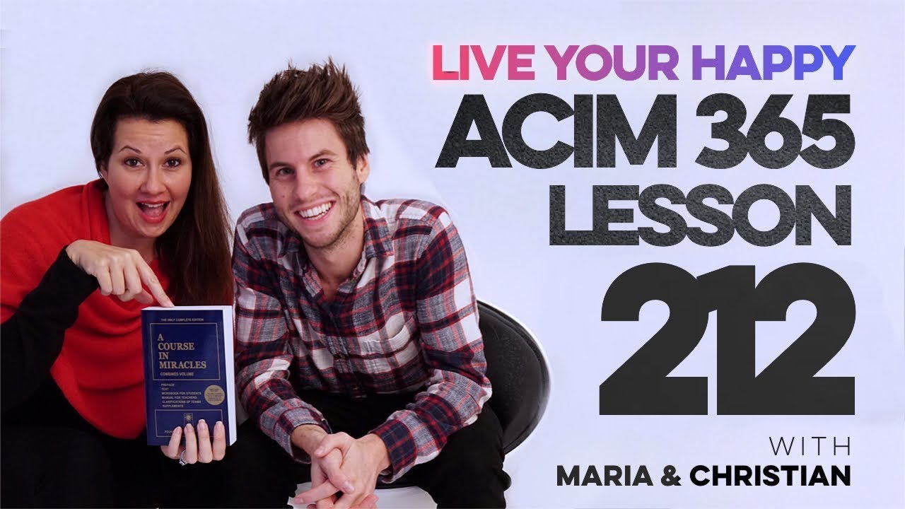 Maria Felipe on ACIM Lesson 212
