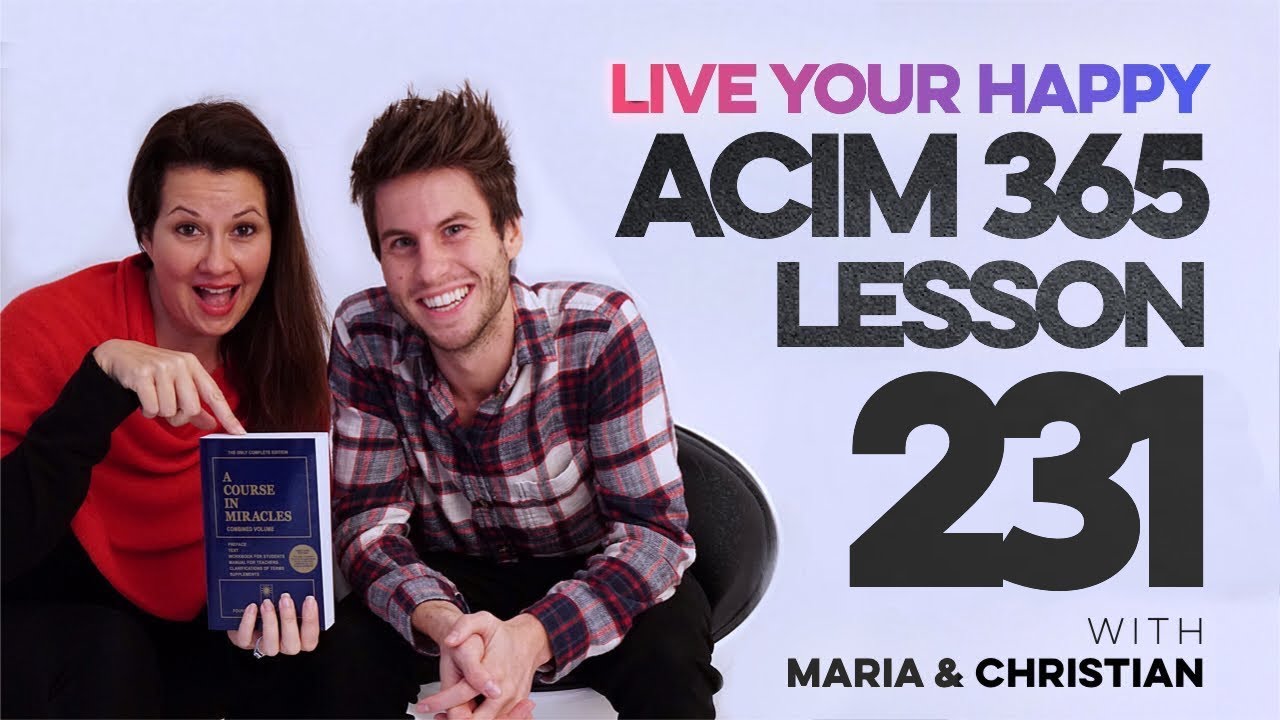 Maria Felipe on ACIM Lesson 231
