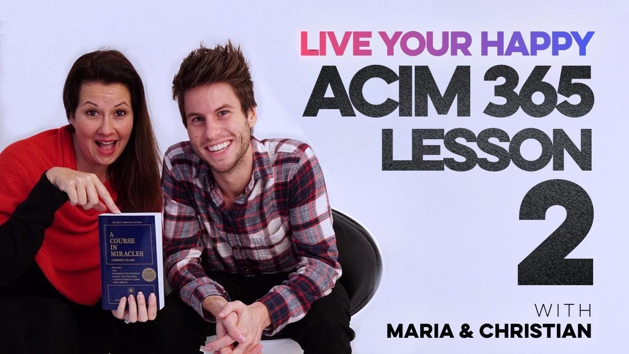 Maria Felipe on ACIM Lesson 2