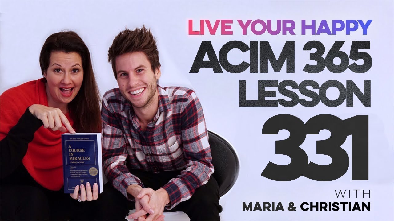 Maria Felipe on ACIM Lesson 331