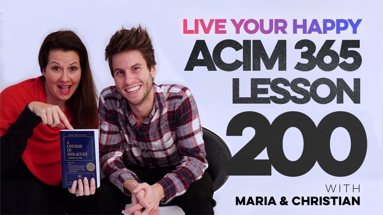 Maria Felipe on ACIM Lesson 200