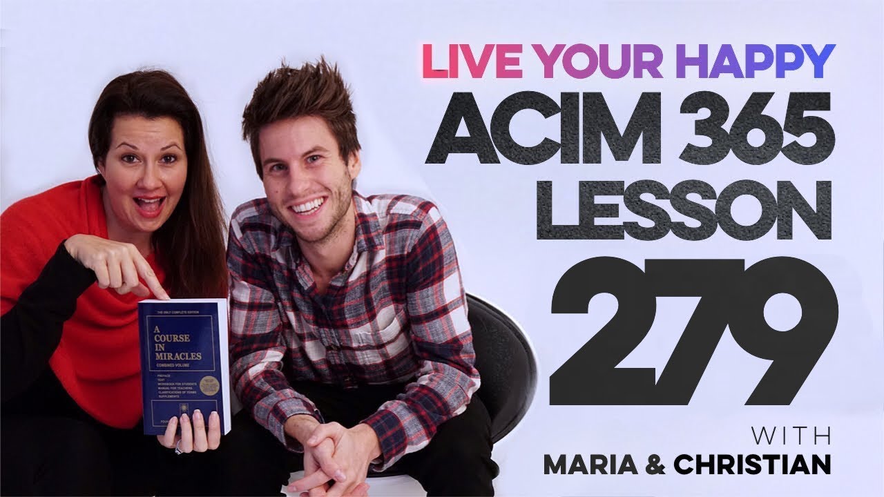 Maria Felipe on ACIM Lesson 279