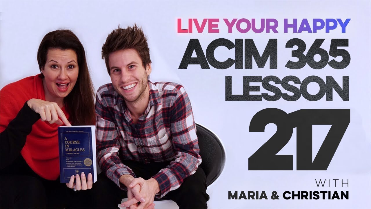 Maria Felipe on ACIM Lesson 217