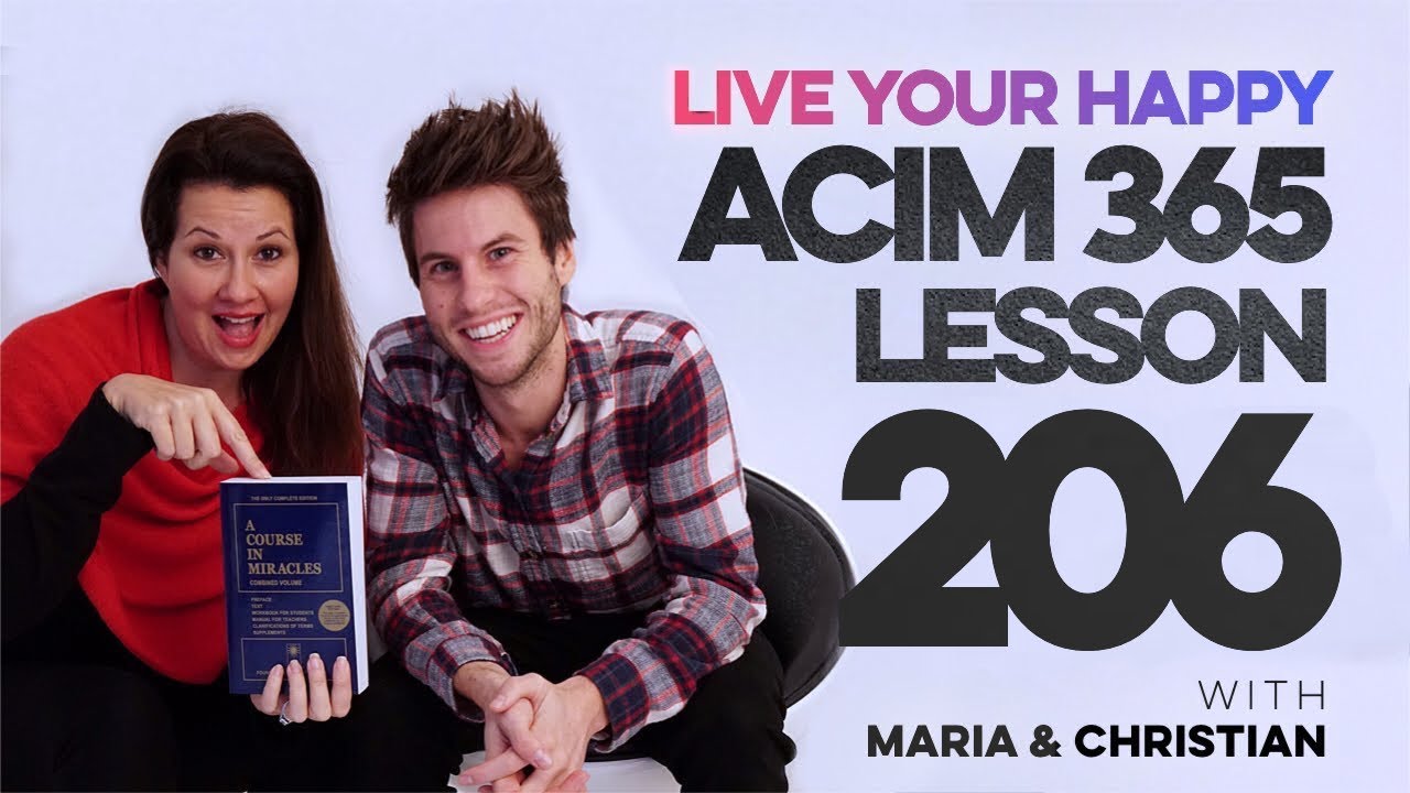 Maria Felipe on ACIM Lesson 206