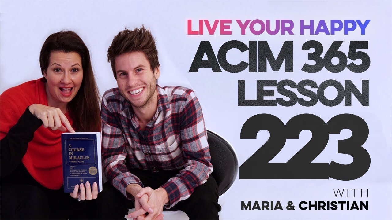 Maria Felipe on ACIM Lesson 223