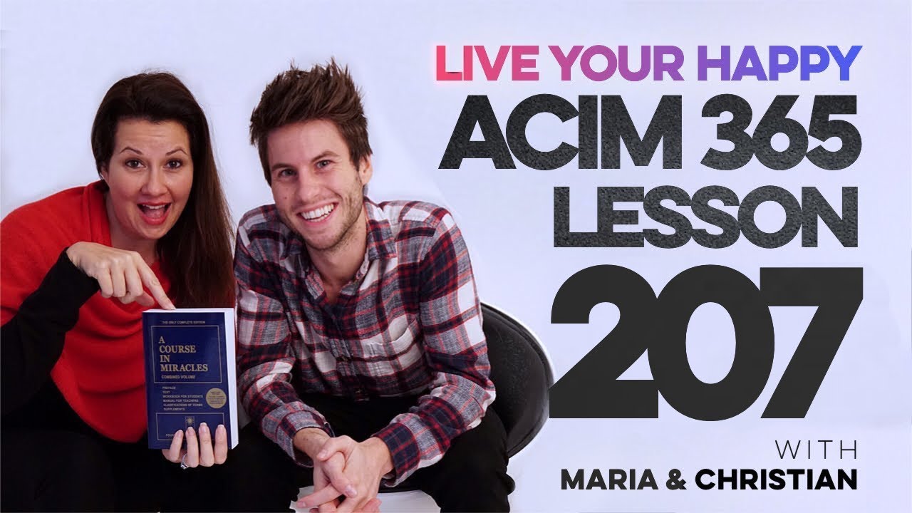 Maria Felipe on ACIM Lesson 207