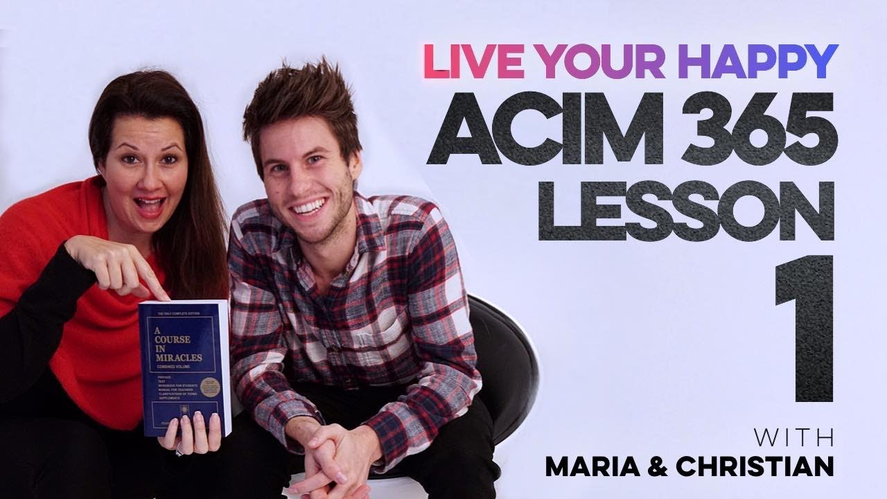 Maria Felipe on ACIM Lesson 1