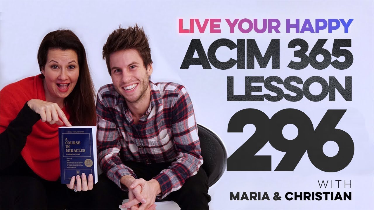 Maria Felipe on ACIM Lesson 296