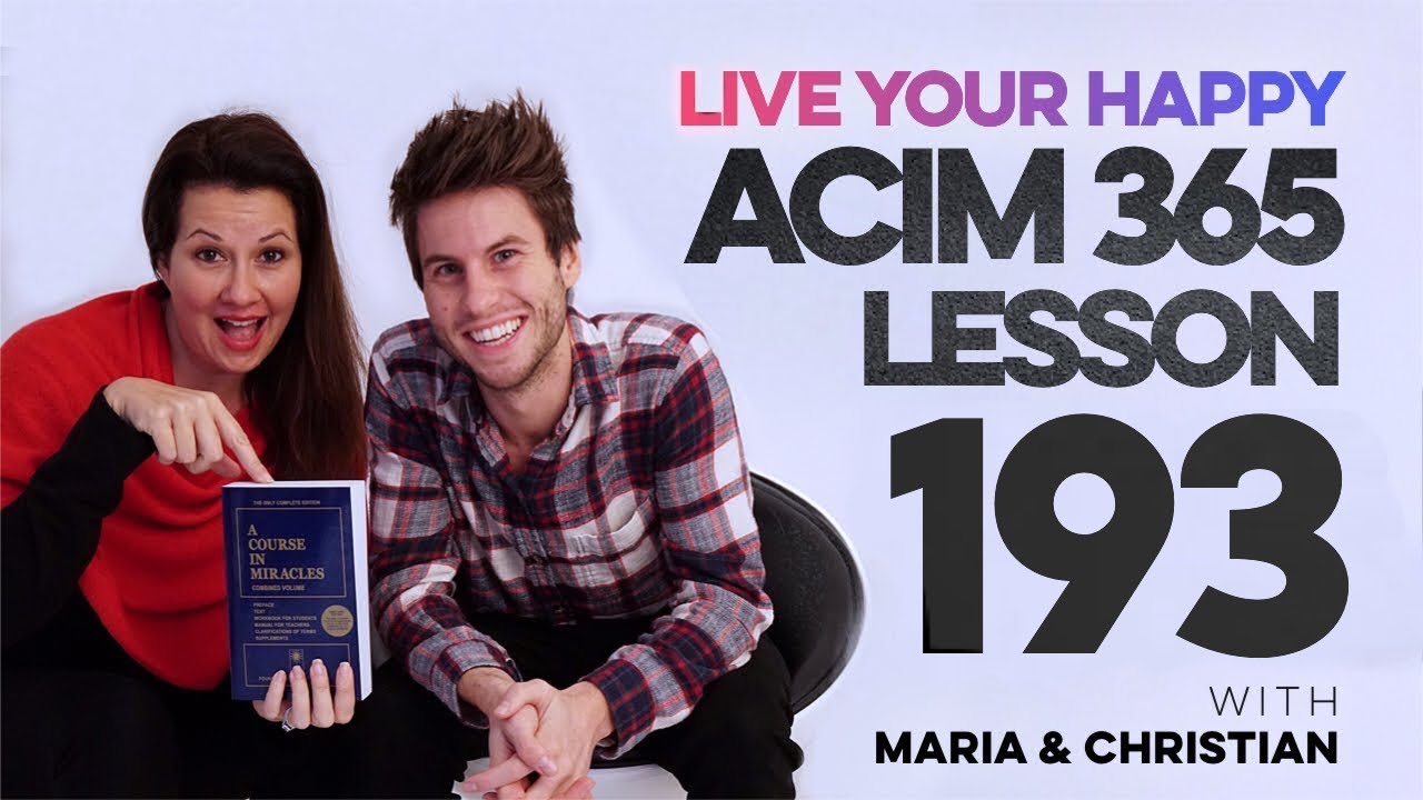 Maria Felipe on ACIM Lesson 193