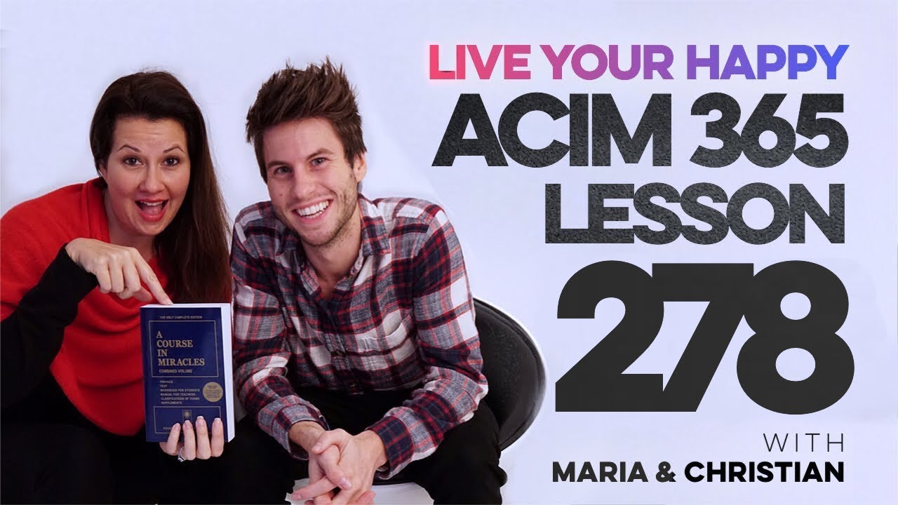 Maria Felipe on ACIM Lesson 278