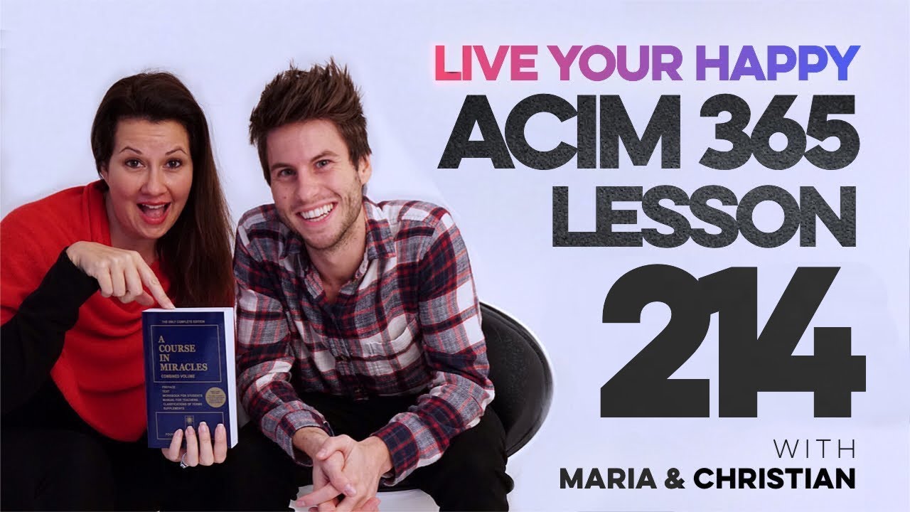 Maria Felipe on ACIM Lesson 214