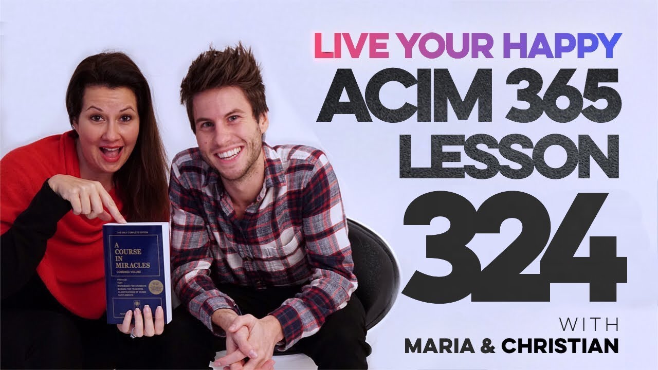 Maria Felipe on ACIM Lesson 324